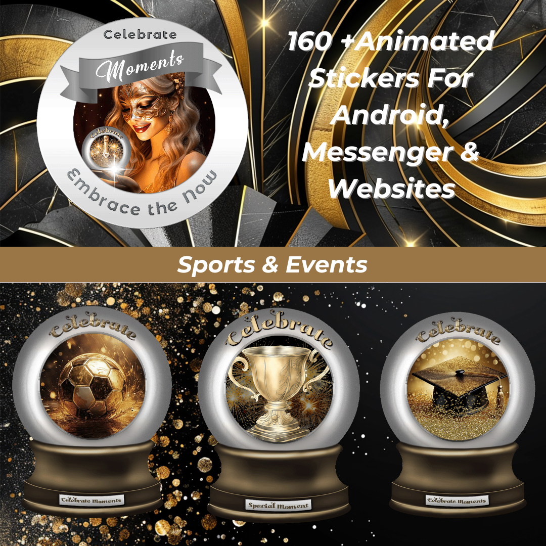 Celebrate Moments Animated Stickers More Than Charms Digital