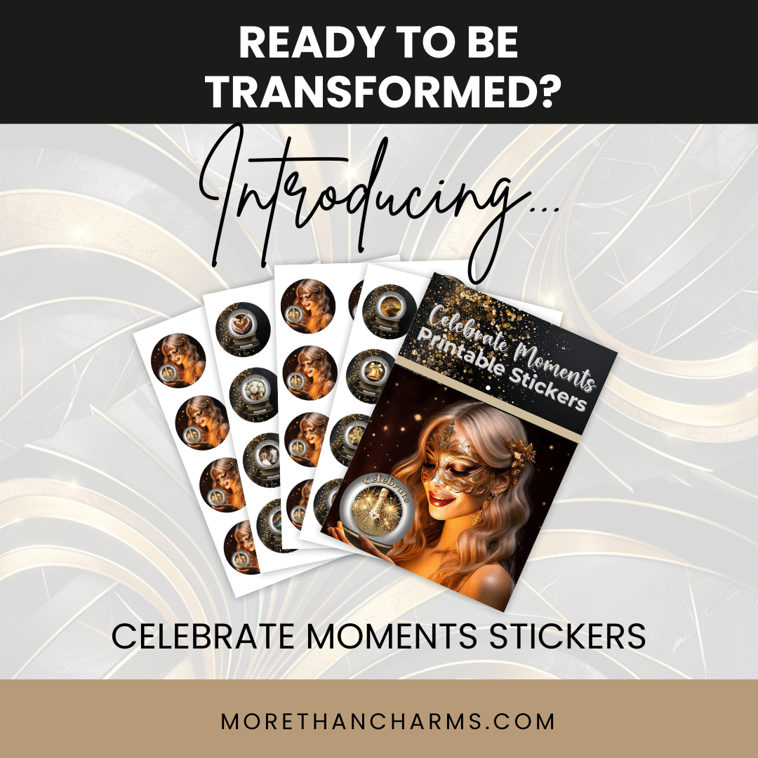 Celebrate Moments Printable Stickers More Than Charms Digital