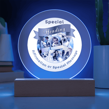 Custom Designed Acrylic Circle LED Light - Design Service ShineOn Fulfillment