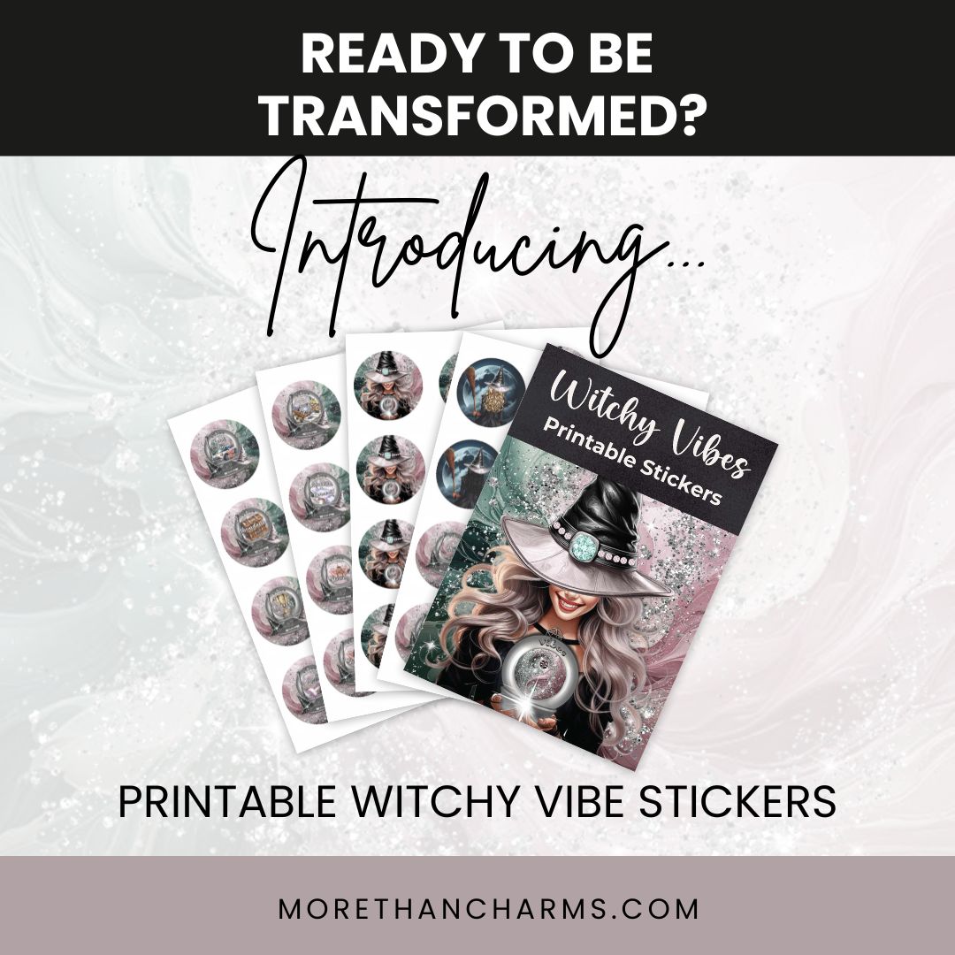 Witchy Vibes Printable Stickers More Than Charms Digital